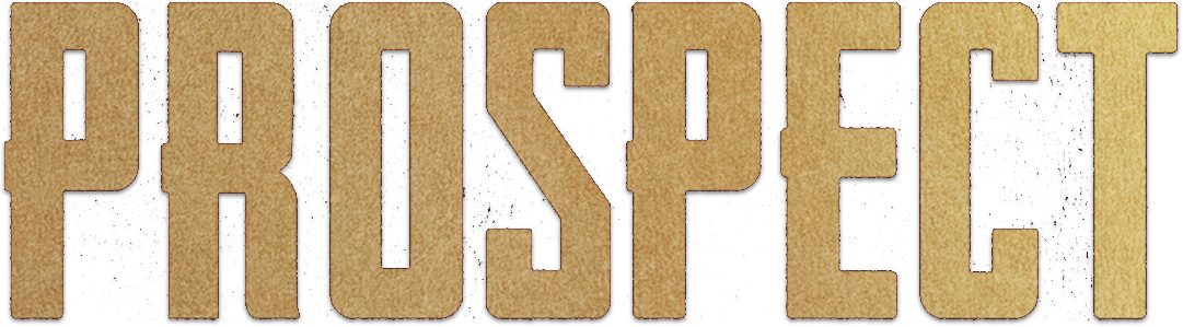 Prospect: Synopsis | Gunpowder and Sky